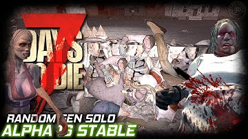 7 Days To Die Alpha 16 | Base Test Horde Night | EP11 | Random Gen Solo 7DTD Gameplay (S7)