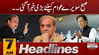 Big News | News Headlines 7 AM | 4 December 2023 | Express News