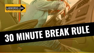 30 Minute Break Rule 🚚 Summary of Hours of Service Regulations & Rules for Drivers