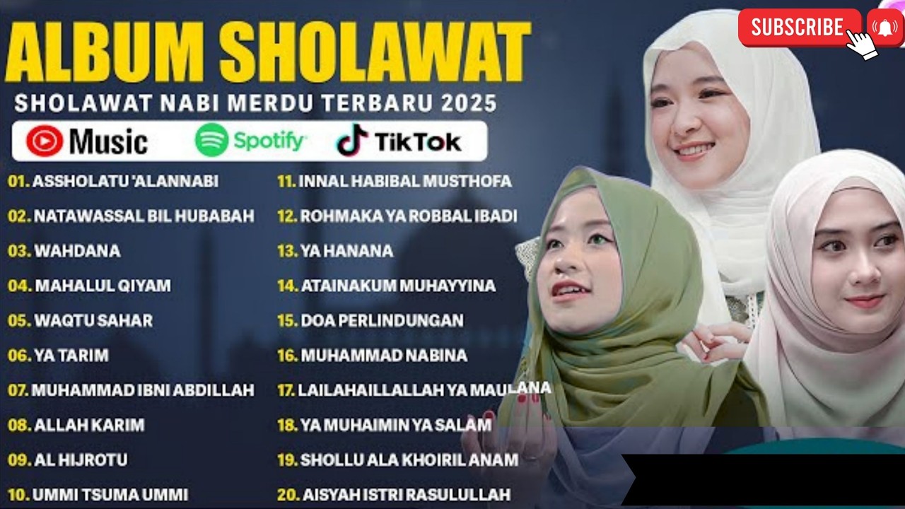 SHOLAWAT MERDU NISSA SABYAN, AI KHODIJAH, ALFINA full 2026