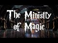 Harry potter music and ambience  the ministry of magic