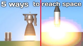 5 ways to reach space