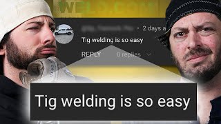 Welding Roasts and Reality Checks (From YOU)