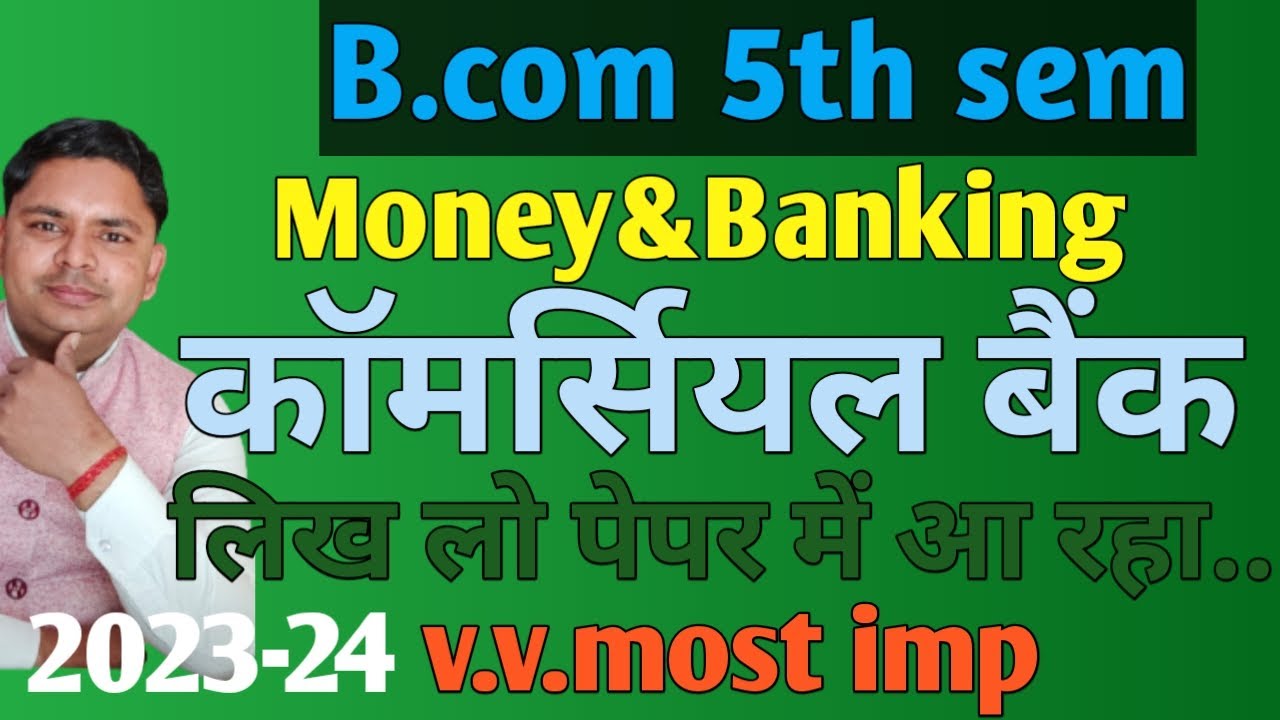 money-and-banking-b-5th-sem-commercial-bank-meaning-functions-and