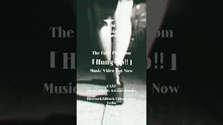 🥃Music Video Release‼︎ 🥃New Single 「Hung up‼︎」