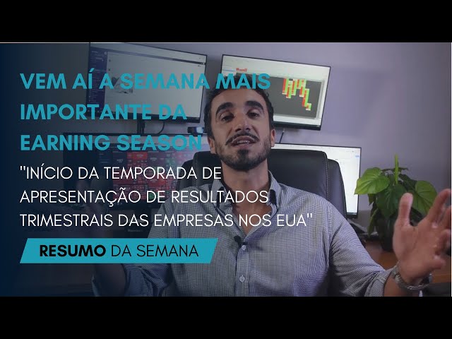 Earnings Season: a temporada de divulgação de resultados das empresas