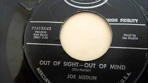JOE MEDLIN Out of Sight Out of Mind