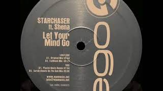 Starchaser Feat.  Shena - Let Your Mind Go (Fatblock Mix)