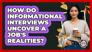 How Do Informational Interviews Uncover A Job