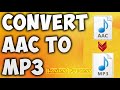 Best AAC TO MP3 Converter | How To Convert AAC to mp3 file easily | how to change aac to mp3 format