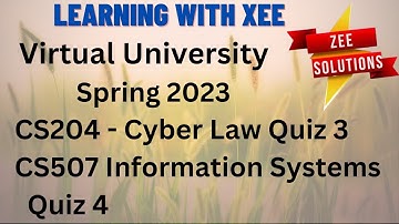 CS204 Quiz 3 & CS507 Quiz 4 Spring 2023 Virtual University of Pakistan