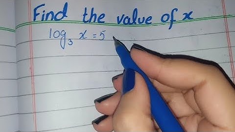 Find the value of x log 3 base x =5 (log3 x=5)