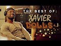 THE BEST OF: Xavier Dolls