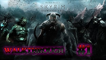 Skyrim: Dawnguard DLC #1