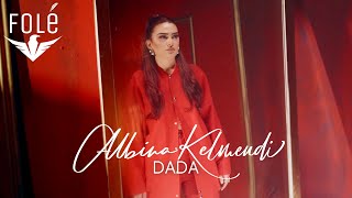 Albina Kelmendi - DADA