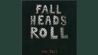 Video thumbnail of "The Fall - What About Us"