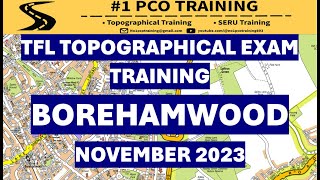 BOREHAMWOOD  TFL TOPOGRAPHICAL SKILLS TEST ROUTE 2024/ TFL EXAM TRAINING LONDON