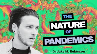 THE NATURE OF PANDEMICS (This Changes How We See Diseases!)