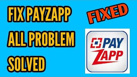 How to Fix PayZapp All Problem Solved