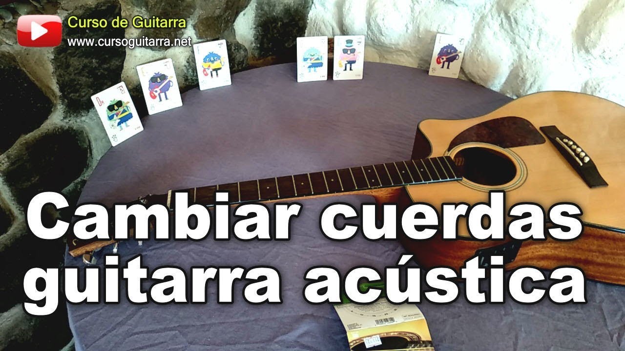 Cambiar cuerdas guitarra acustica