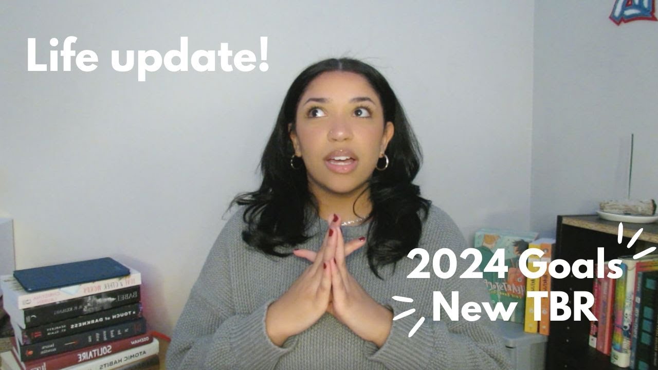 Life update: 2024 goals, new TBR!!