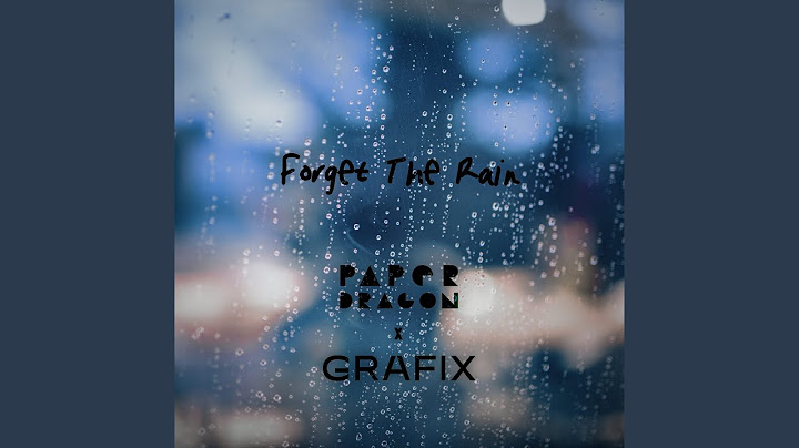 Forget the Rain
