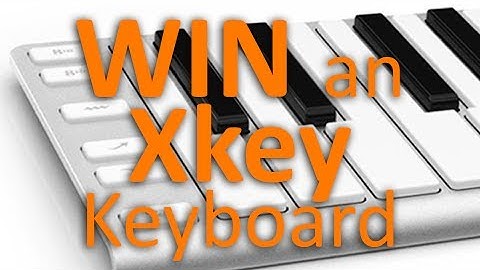 WIN a CME Xkey USB MIDI Keyboard :) (CLOSED) #TTNM
