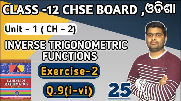 Oefening 2, vraag 9(i-vi) || Inverse trigonometrische functies || Elementen van wiskunde chse kla...