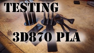Testing 3D870 PLA | My New Testing Method