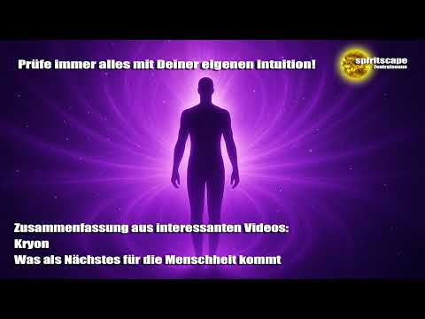 Kryon – Was als Nächstes für die Menschheit kommt – Zusammenfassung
