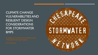 Climate Change Vulnerabilities and Resilient Design Considerations for Stormwater BMPs