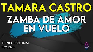 Tamara Castro - Zamba de Amor en Vuelo (LA VOZ ARGENTINA 2021) - Karaoke Instrumental Resimi