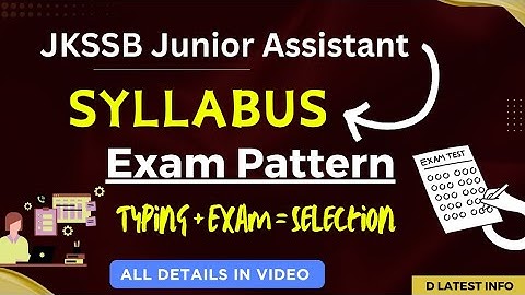 JKSSB Junior Assistant Syllabus 2025 | Exam Pattern & Topic Wise Syllabus | Typing Test & Exam