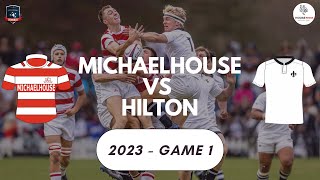 1st XV Michaelhouse vs Hilton 2023 Rugby Highlights (Game 1)