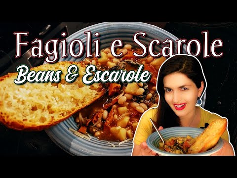 Fagioli e Scarole | Beans & Escarole | A Neapolitan peasant dish with a rich flavour!