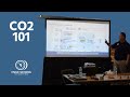 CO2 101 (with Don Gillis)