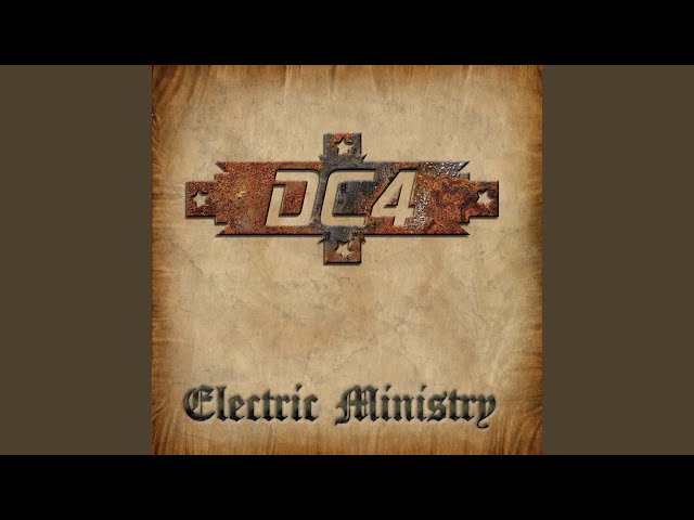 DC4 - ELECTRIC MINISTRY