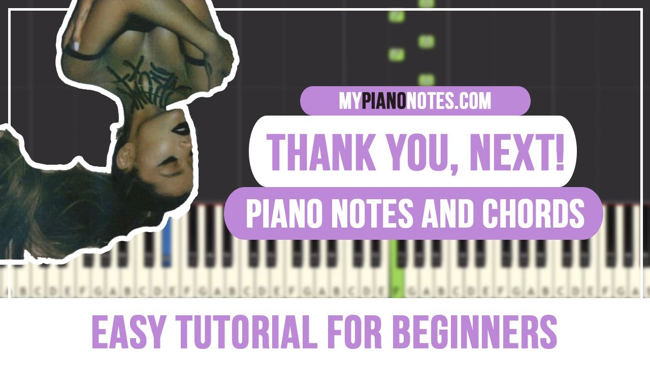 Thank You Next Piano Notes Chords Easy Tutorial With Letters