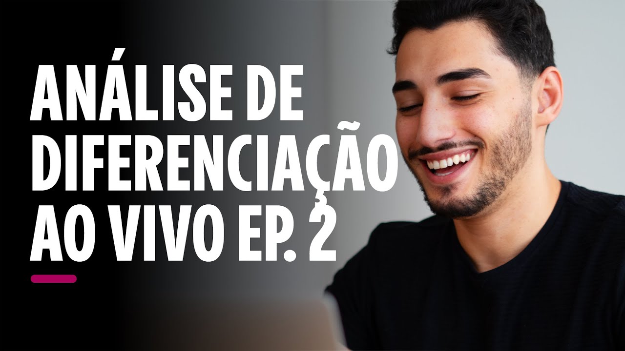 Análise de Diferenciação com Kelvin Almeida | Episódio 2 - YouTube