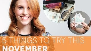 5 Things to Try This November 2013