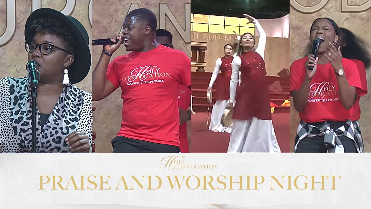 Praise and Worship Night | Holy Convocation 2022 | Full Service