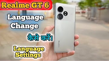 Realme GT 6 Mein Language Kaise Change Karen, How To Change Language Setting In Realme GT 6,