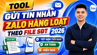 Tool Gửi Tin Nhắn Zalo Hàng Loạt Theo File SĐT 2026 | Hướng Dẫn Chi Tiết screenshot 3