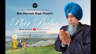 Phir Baba || Bhai Charanjit Singh &quot;Channi&quot; || Tune Smiths Music || Gurbani Shabad