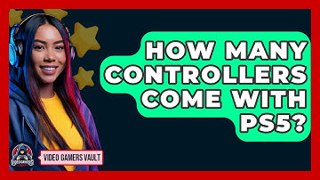 How Many Controllers Come With PS5? - Video Gamers Vault