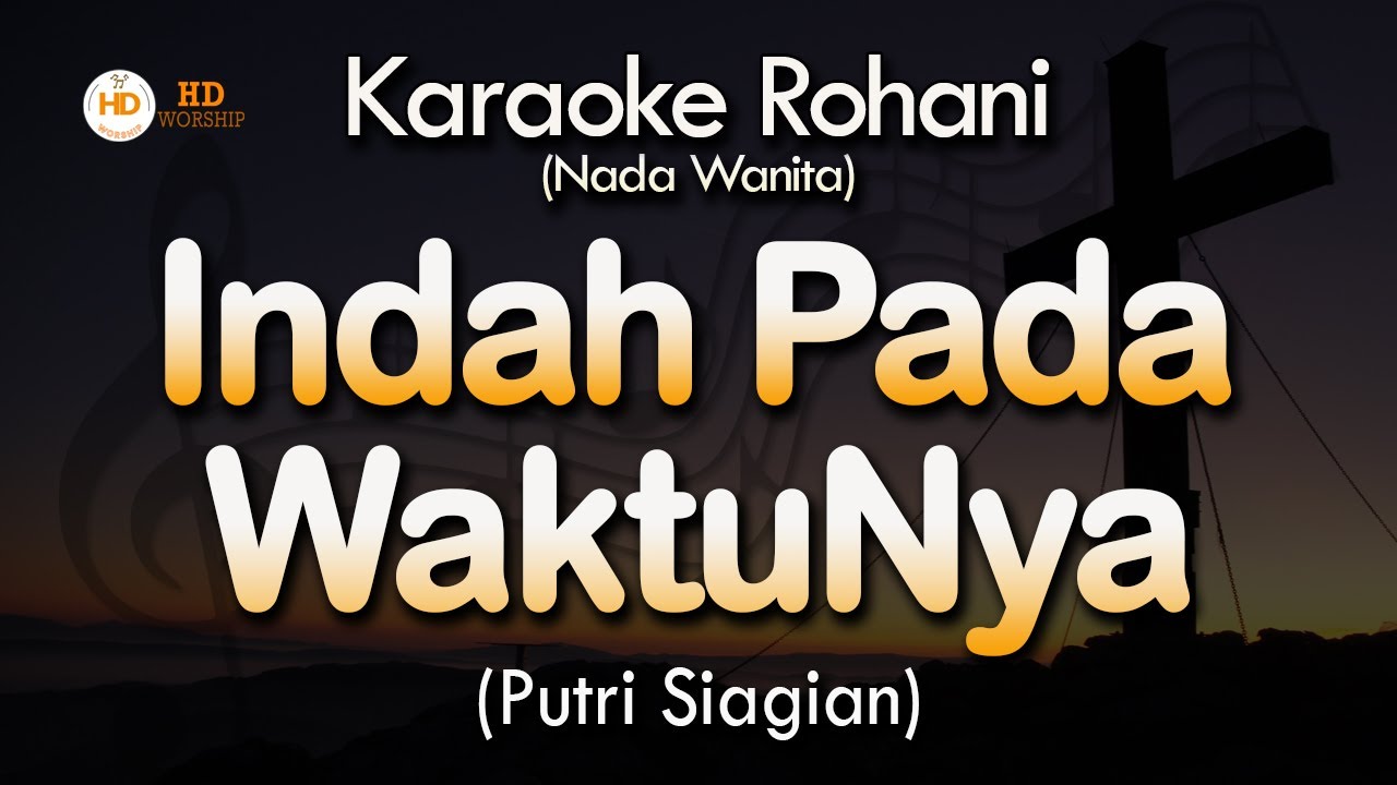 INDAH PADA WAKTUNYA Karaoke | Putri Siagian