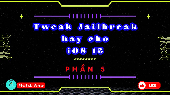 Tweak cực hay cho iOS15 đã jailbreak-Phần 5