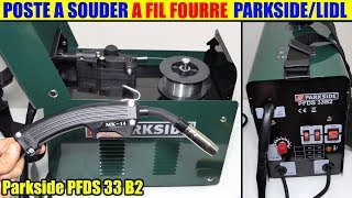 poste à souder à fil fourré lidl parkside pfds 33 flux-cored wire welder fülldraht-schweissgerät