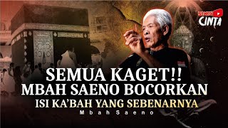 MBAH SAENO BOCORKAN ISI KA’BAH YANG SEBENARNYA