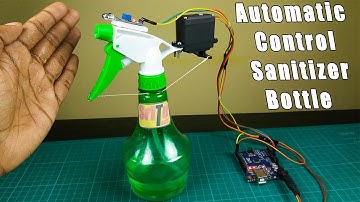 Automatic control hand sanitizer bottle with Arduino